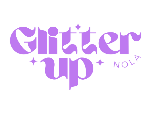 Glitter Up Nola